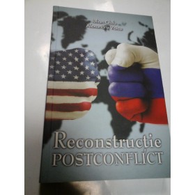 RECONSTRUCTIE POSTCONFLICT - IULIAN CHIFU, ALEXANDRU VOICU